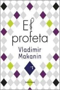 PROFETA,EL -MAKANIN, VLADIMIR-