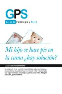 MI HIJO SE HACE PIS EN LA CAMA HAY SOLUCION
