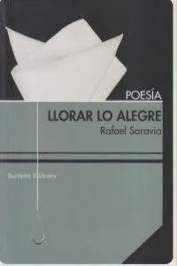 LLORAR LO ALEGRE