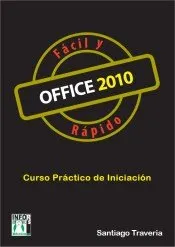 OFFICE 2010 -FACIL Y RAPIDO-