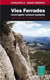 VIES FERRADES -RECORREGUTS I PASSOS EQUIPATS-