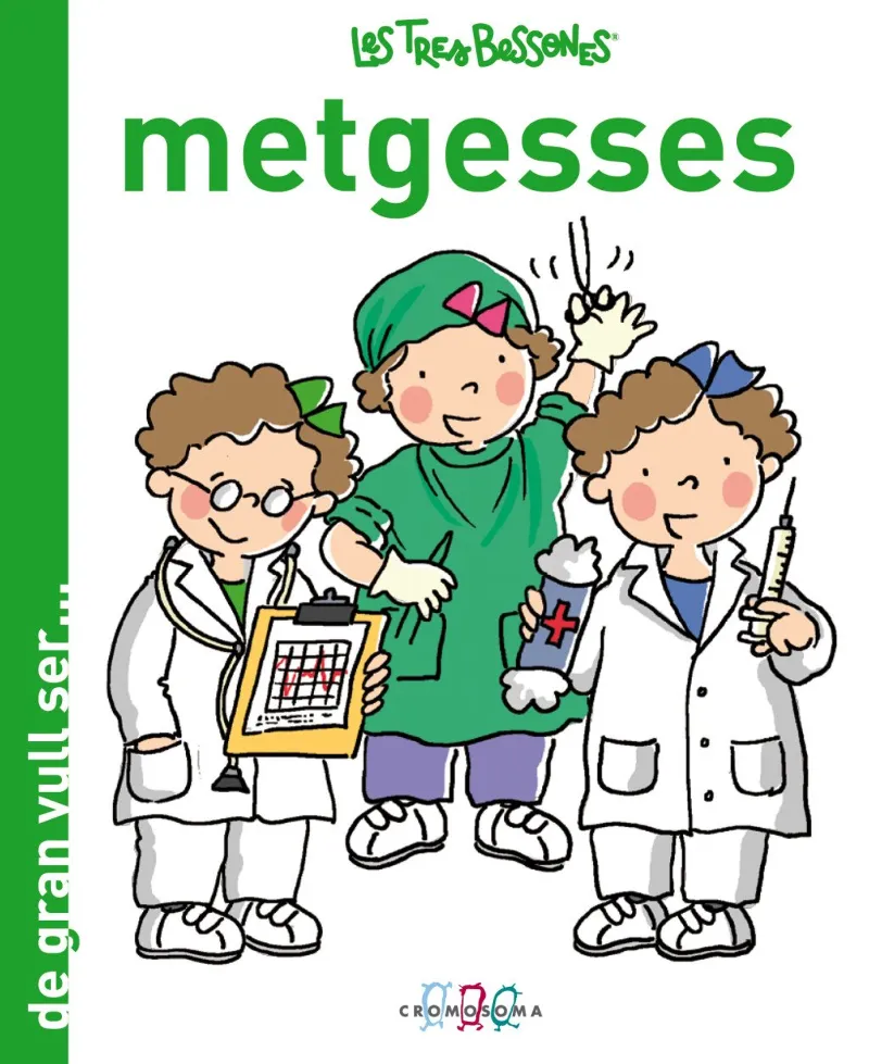 TRES BESSONES METGESSES,LES