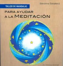 TALLER DE MANDALAS PARA AYUDAR A LA MEDITACION