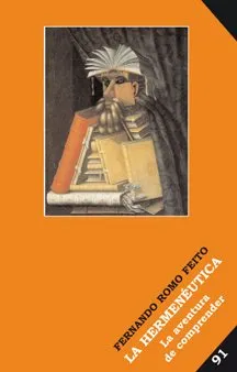HERMENEUTICA,LA -LA AVENTURA DE COMPRENDER-