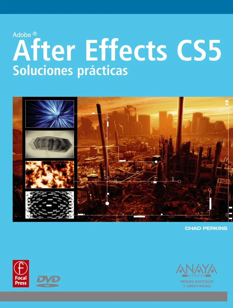 AFTER EFFECTS CS5 -SOLUCIONES PRACTICAS-