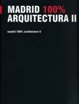 MADRID 100% ARQUITECTURA II