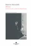 AFRICA -UNA HISTORIA DE 50 AÑOS DE INDEPENDENCIA-