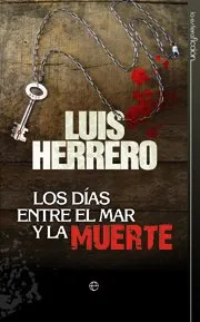 DIAS ENTRE EL MAR Y LA MUERTE,LOS