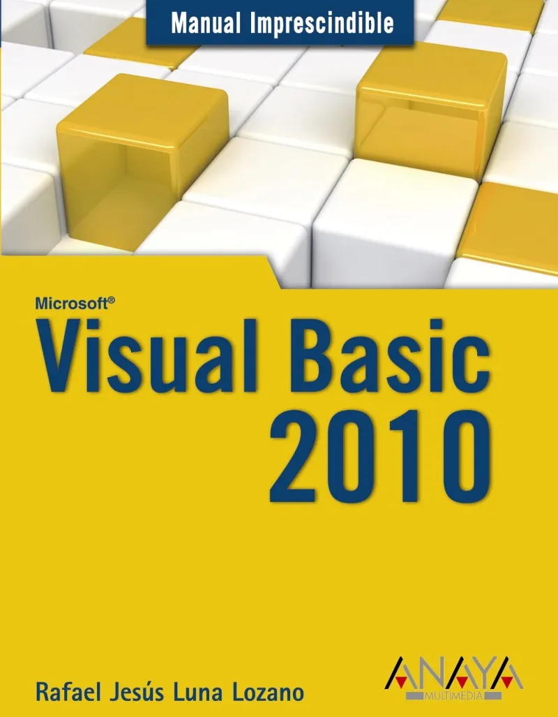 VISUAL BASIC 2010 - MANUAL IMPRESCINDIBLE