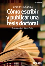 COMO ESCRIBIR Y PUBLICAR UNA TESIS DOCTORAL