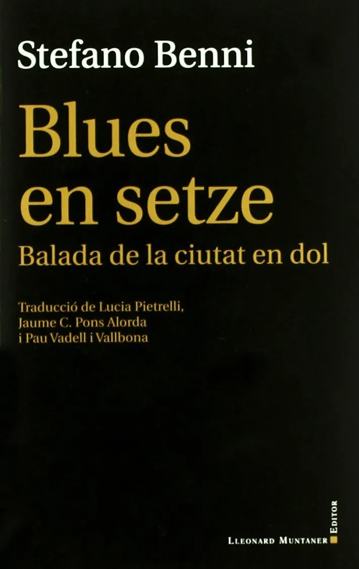 BLUES EN SETZE -BALADA DE LA CIUTAT EN DOL-