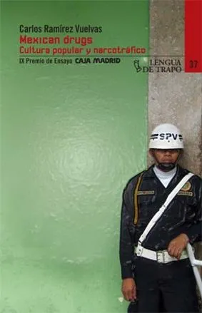 MEXICAN DRUGS CULTURA POPULAR Y NARCOTRAFICO