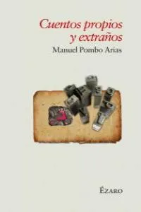 CUENTOS PROPIOS Y EXTRAÑOS