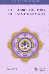 LIBRO DE ORO DE SAINT GERMAIN, EL