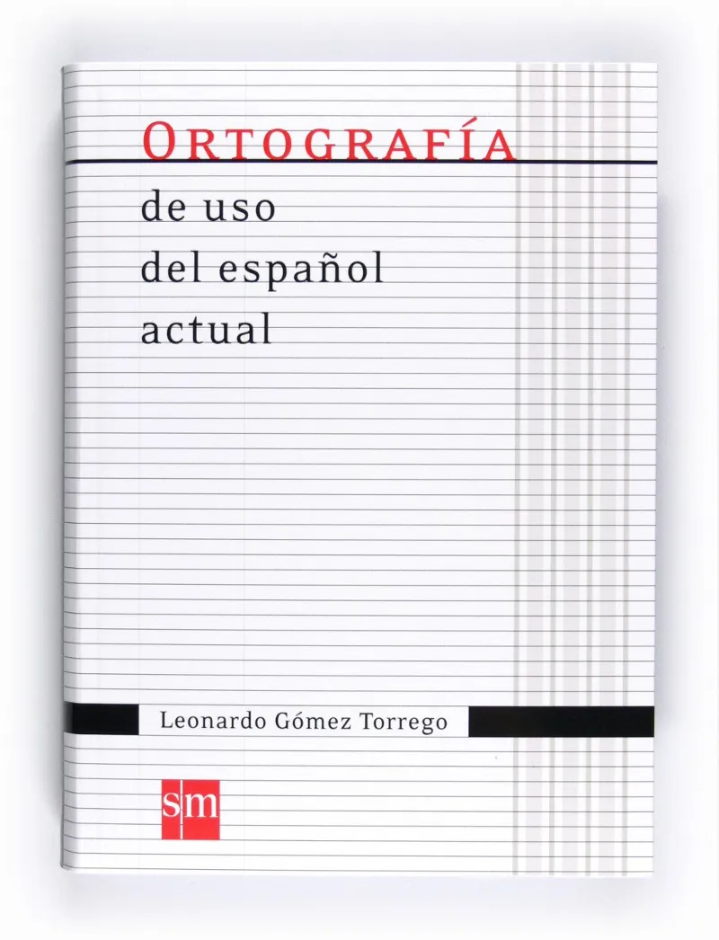 ORTOGRAFIA DE USO DEL ESPAÑOL ACTUAL