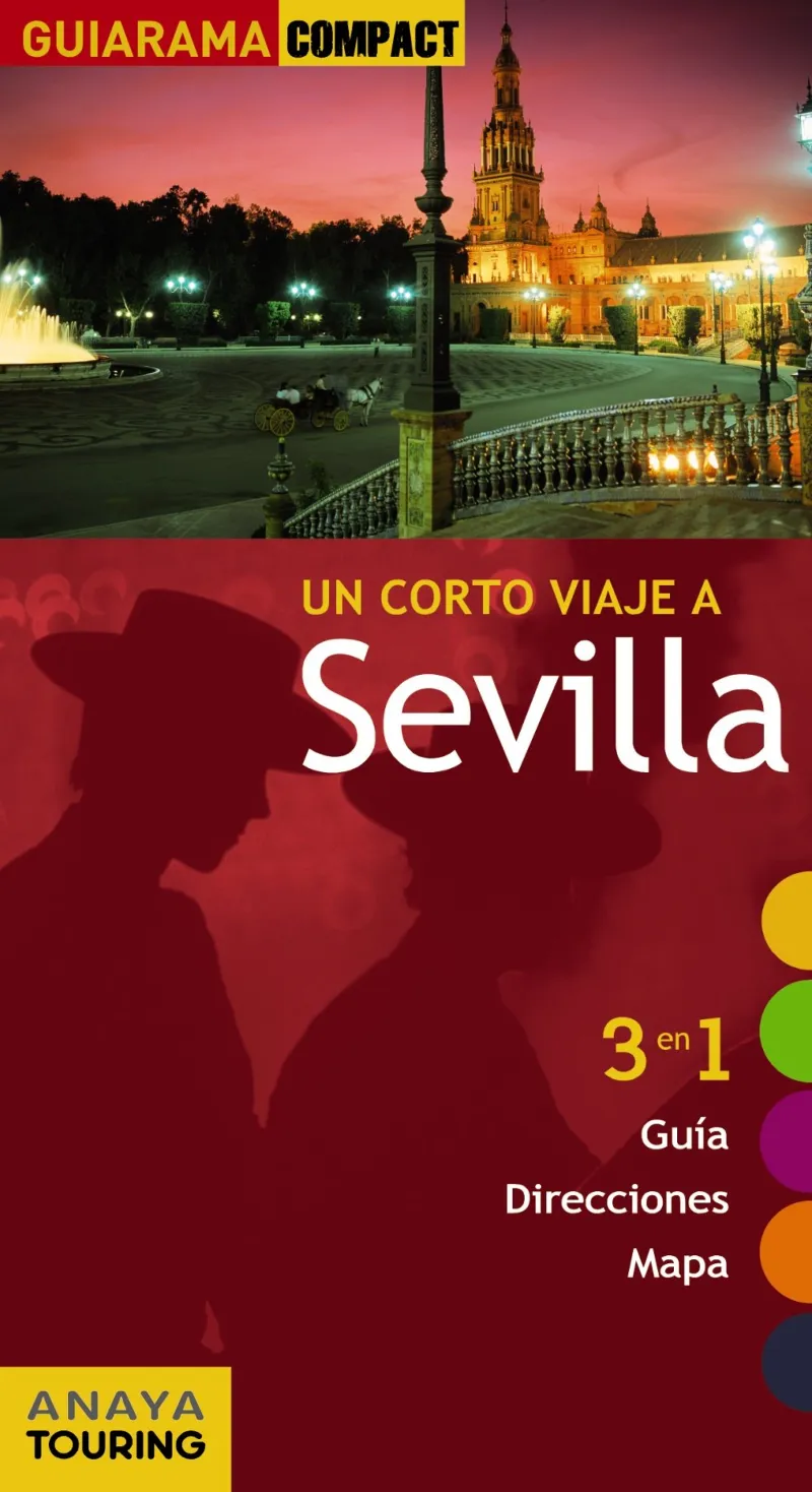 CORTO VIAJE A SEVILLA,UN -3EN 1-