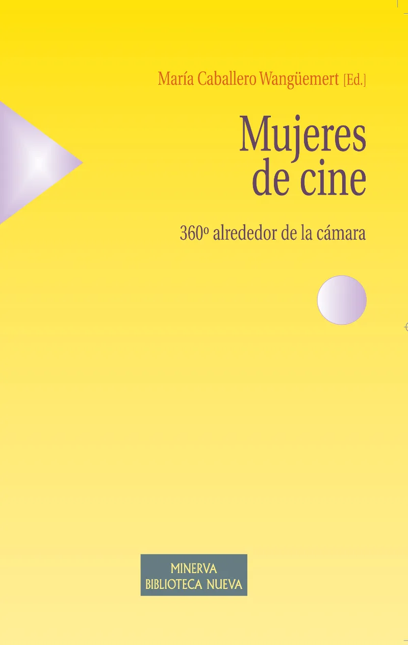 MUJERES DE CINE -360º ALREDEDOR DE LA CAMARA-