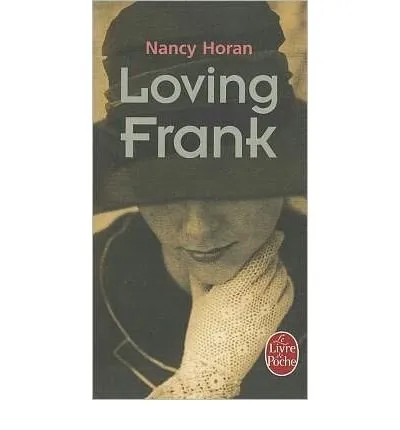 LOVING FRANK