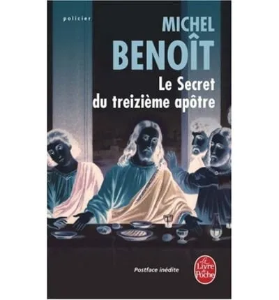 SECRET DU TREIZIEME APOTRE,LE