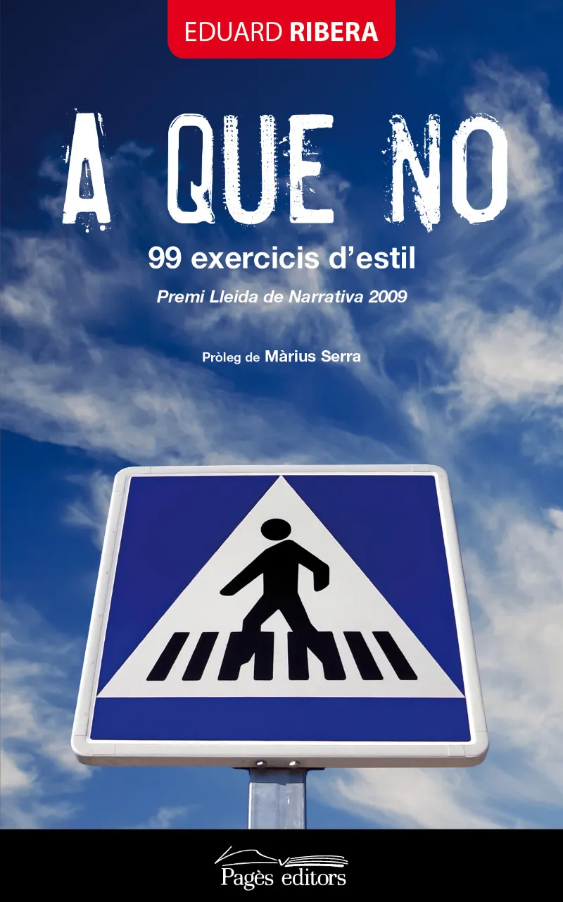 A QUE NO -99 EXERCICIS D'ESTIL-