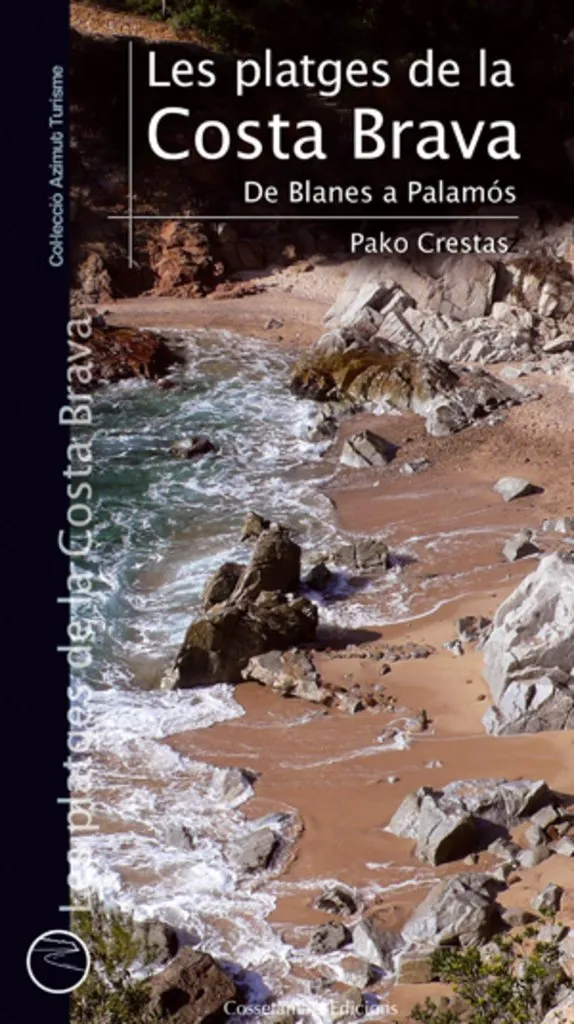 PLATGES DE LA COSTA BRAVA,LES