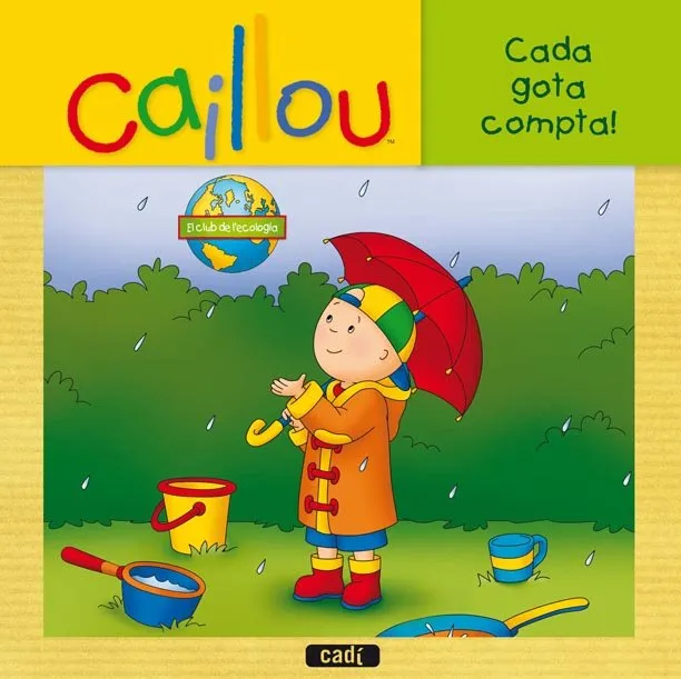 CAILLOU -CADA GOTA COMPTA-