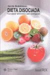 DIETA DISOCIADA -COMBINAR ALIMENTOS PARA ADELGAZAR