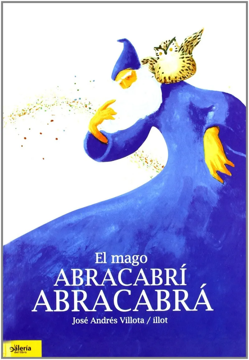 MAGO ABRACABRI ABRACABRA,EL