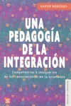 PEDAGOGIA DE LA INTEGRACION,UNA
