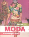 MAPA DE LA MODA CONTEMPORANEA