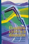 EQUILIBRIO A TRAVES DE LA ALIMENTACION,EL -10ºED.-