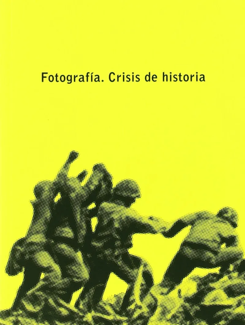 FOTOGRAFIA CRISIS DE HISTORIA