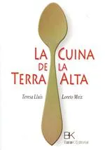 CUINA DE LA TERRA ALTA,LA