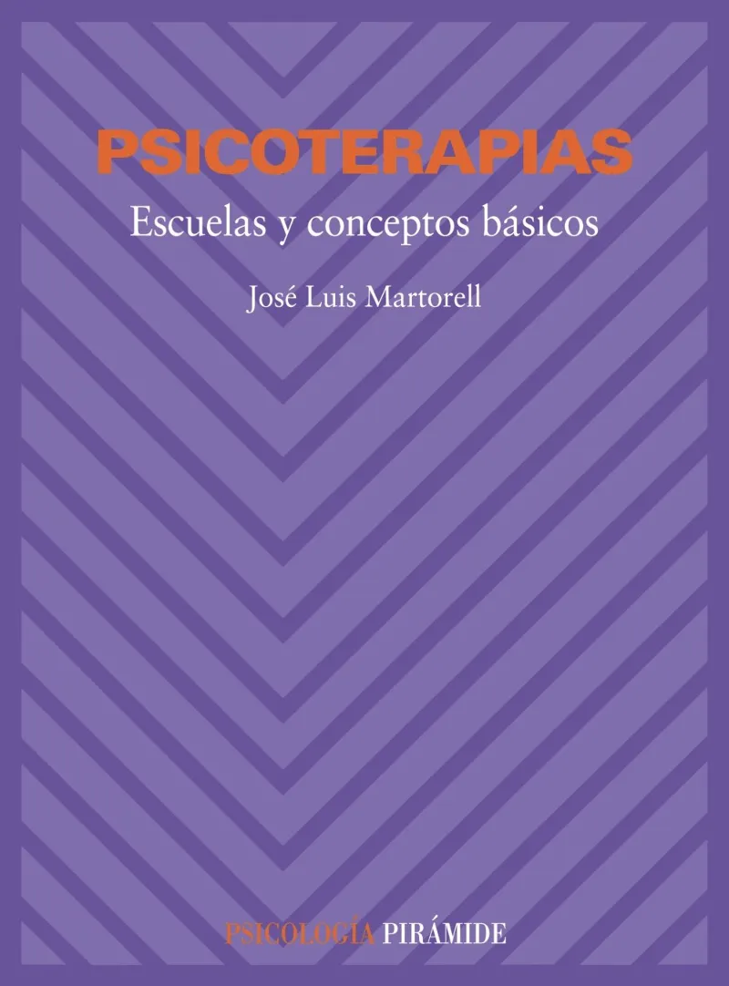 PSICOTERAPIAS -ESCUELAS Y CONCEPTOS BASICOS-