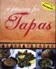 A PASSION FOR TAPAS
