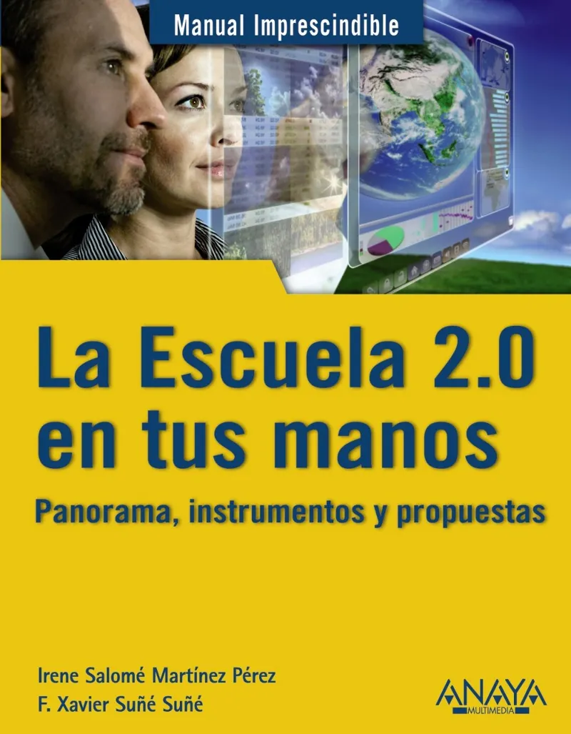 ESCUELA 2.0 EN TUS MANOS,LA