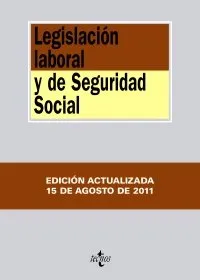 LEGISLACION LABORAL Y DE LA SEGURIDAD SOCIAL