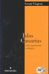 ISLAS CANARIAS -UNA EXPERIENCIA VOLCANICA-