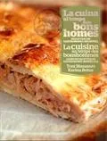 CUINA AL TEMPS DELS BONS HOMES,LA
