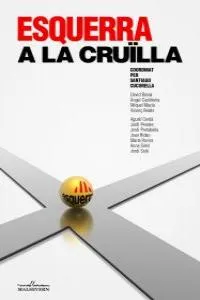 ESQUERRA A LA CRUILLA