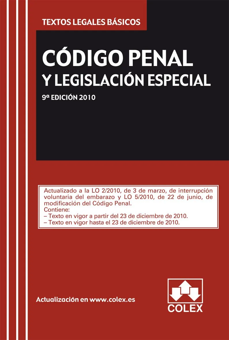 CODIGO PENAL Y LEGISLACION ESPECIAL -10º EDICION-
