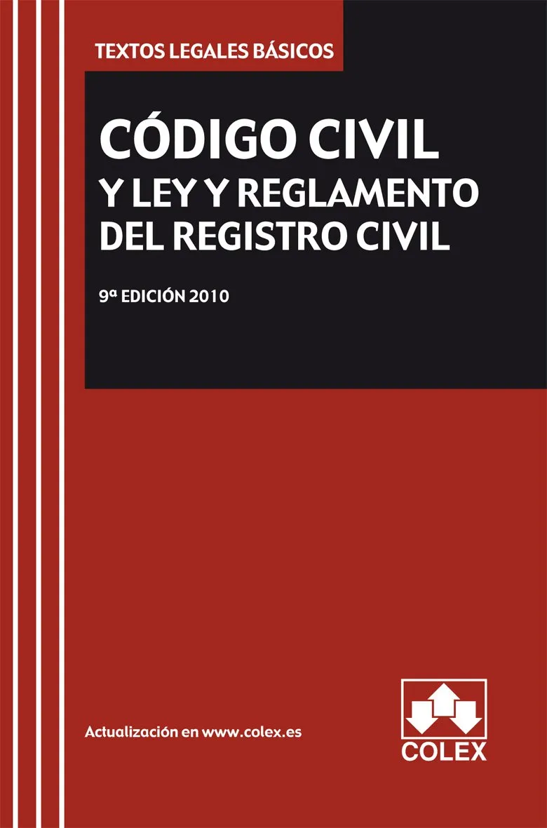 CODIGO CIVIL Y LEY Y REGLAMENTO DEL REGISTRO CIVIL
