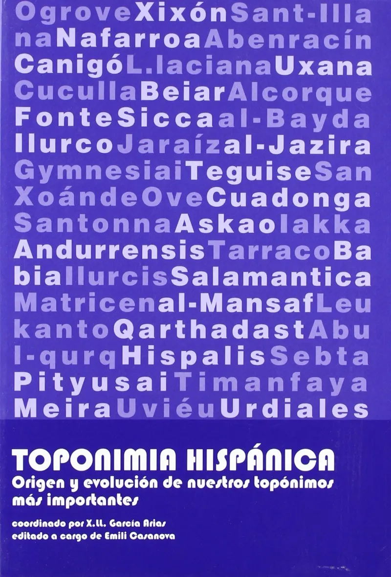 TOPONIMIA HISPANICA. ORIGEN Y EVOLUCION DE NUESTRO