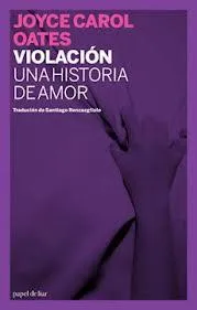 VIOLACION -UNA HISTORIA DE AMOR-