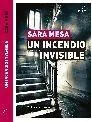 INCENDIO INVISIBLE,UN