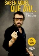 SABEN AQUEL QUE DIU ...ERASE PARA SIEMPRE EUGENIO