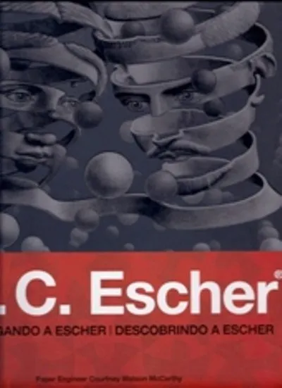 M.C.ESCHER -DESPLEGANDO A ESCHER - POP.UP
