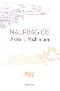 NAUFRAGIOS -YOSHIMURA-