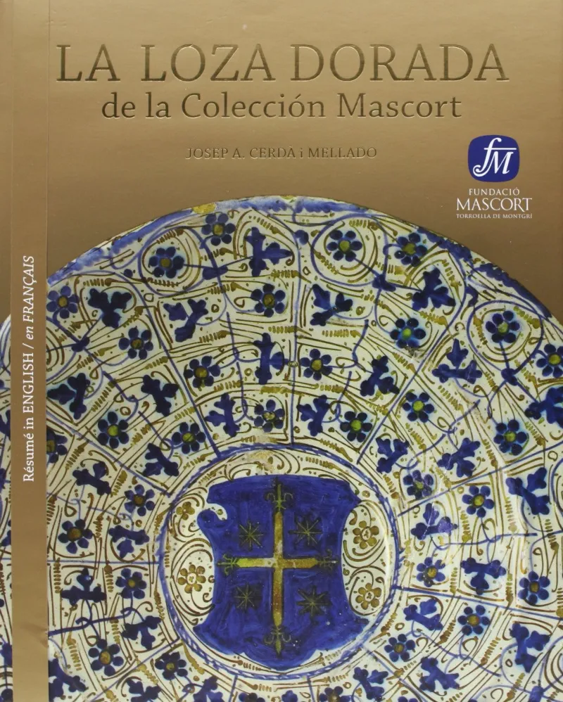 LOZA DORADA DE LA COLECCION MASCORT,LA