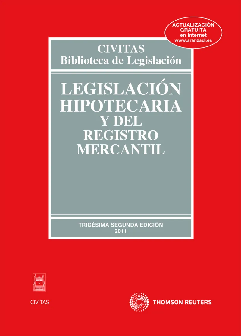 LEGISLACION HIPOTECARIA Y DEL REGISTRO MERCANTIL